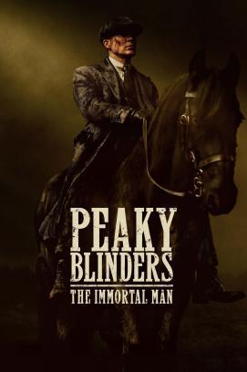 Peaky Blinders: The Immortal Man stream