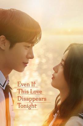 Even If This Love Disappears Tonight stream