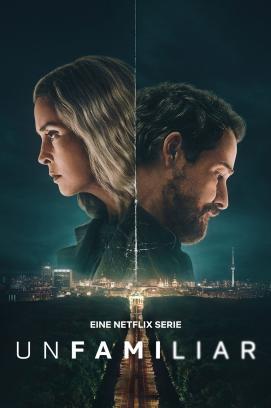 Unfamiliar - Staffel 1 stream