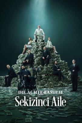Die achte Familie: Sekizinci Aile - Staffel 1 stream