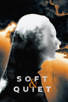 Soft & Quiet stream