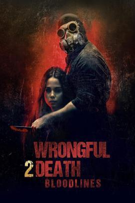 Wrongful Death 2: Bloodlines stream