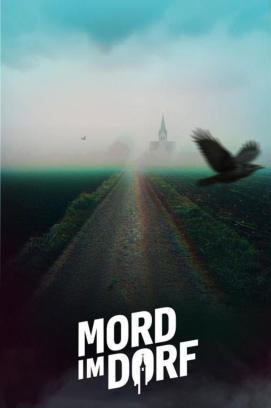 Mord im Dorf - Staffel 1 stream