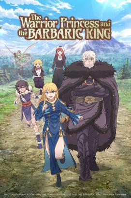 The Warrior Princess and the Barbaric King - Staffel 1 *Subbed* stream