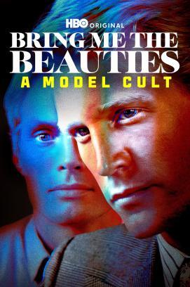 Bring Me the Beauties: Die Model-Sekte - Staffel 1 stream
