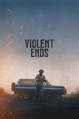 Violent Ends stream