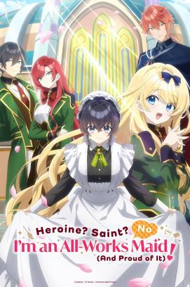 Heroine? Saint? No, I'm an All-Works Maid (And Proud of It)! - Staffel 1 *Subbed* stream