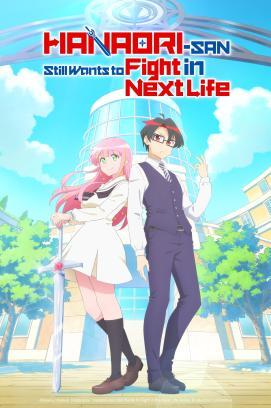 Hanaori-san Still Wants to Fight in the Next Life - Staffel 1 *Subbed* stream