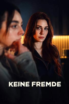 Keine Fremde - Staffel 1 stream